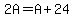 2A=A%2B24