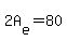 2A%5Be%5D+=+80