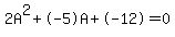 2A%5E2%2B-5A%2B-12+=+0