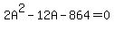 2A%5E2-12A-864=0