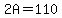2A+=110