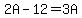 2A+-12+=+3A