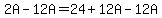 2A-12A=24%2B12A-12A