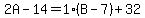 2A-14=1%28B-7%29%2B32