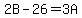 2B+-+26+=+3A