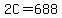 2C+=+688
