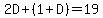 2D%2B%281%2BD%29=19