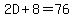 2D%2B8=76