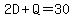 2D%2BQ=30