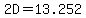 2D=13.252