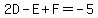 2D-E%2BF=-5