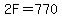 2F=770