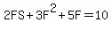 2FS+%2B+3F%5E2+%2B+5F+=+10