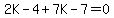 2K-4%2B7K-7=0