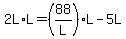 2L%2AL=%2888%2FL%29L-5L