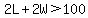 2L%2B2W%3E100