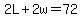 2L%2B2w=72