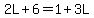 2L%2B6=1%2B3L