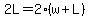 2L=2%28w%2BL%29