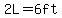 2L=6ft
