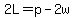 2L=p-2w