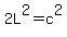 2L%5E2=c%5E2
