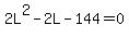 2L%5E2-2L-144=0