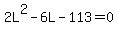 2L%5E2-6L-113=0