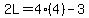 2L+=+4%284%29-3