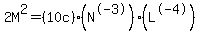 2M%5E2=%2810c%29%28N%5E-3%29%28L%5E-4%29