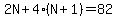2N%2B4%28N%2B1%29=82