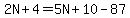 2N%2B4=5N%2B10-87