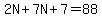 2N%2B7N%2B7=88