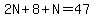 2N%2B8%2BN=47