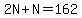 2N%2BN=162