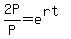 2P%2FP+=+e%5E%28rt%29