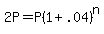 2P=P%281%2B.04%29%5En