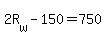 2R%5Bw%5D-150=750