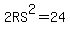 2RS%5E2=24