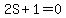 2S%2B1=0