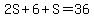 2S%2B6%2BS=36