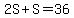 2S%2BS=36