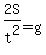 2S%2Ft%5E2=+g