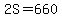 2S=660