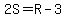 2S=R-3
