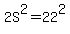2S%5E2+=+22%5E2