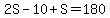 2S-10%2BS=180