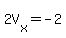 2V%5Bx%5D=-2