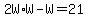 2W%2AW-W=21