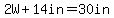 2W%2B14in=30in